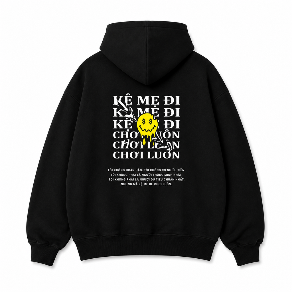 Kệ Mẹ Đi Chơi Luôn Sweater